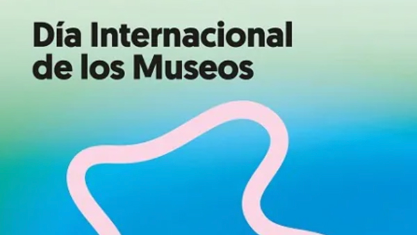Día Internacional del los Museos. DIM 2025